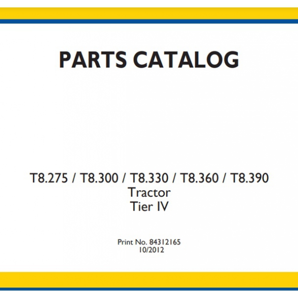 Каталог запчастин на трактор New Holland T8.275,T8.300,T8.330,T8.360,T8.390 Нью Холланд T8.275,T8.300,T8.330,T8.360,T8.390 PDF